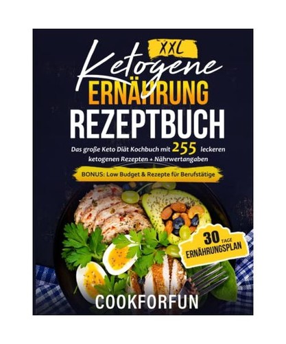 Ketogene ernährung rezeptbuch - ernährung,