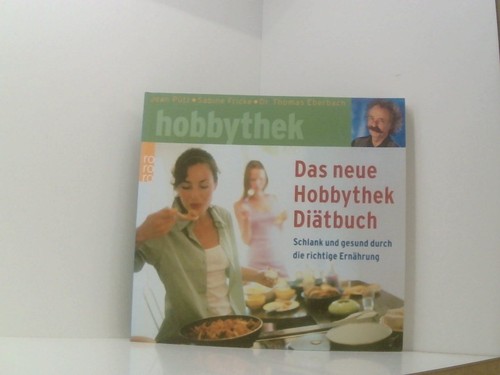 Das neue hobbythek diätbuch - das, hobbythek-diätbuch