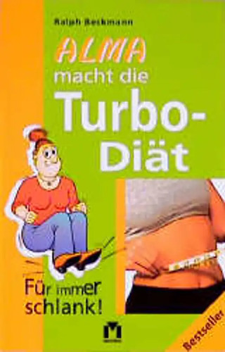 Alma macht die turbo diät - alma,