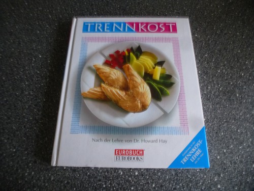 Trennkost diät kochbuch - "trennkost",