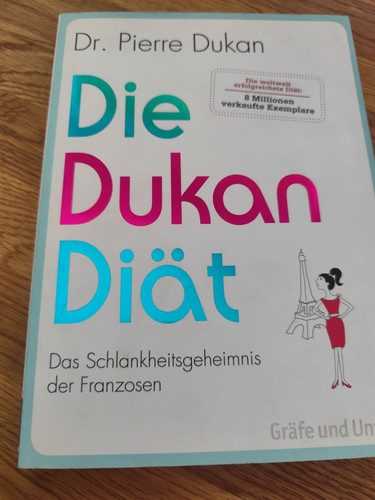 Die dukan diät - die, diät.