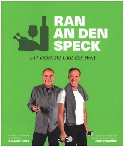 Ran den speck die - ran, an