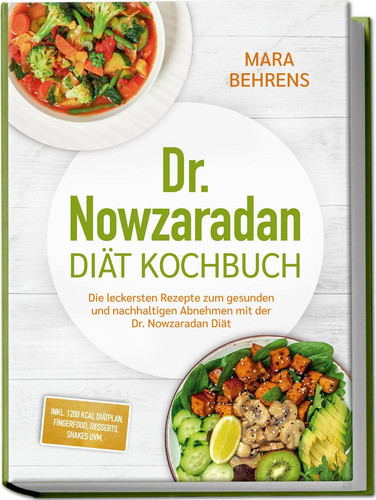Nowzaradan diät kochbuch - dr.,