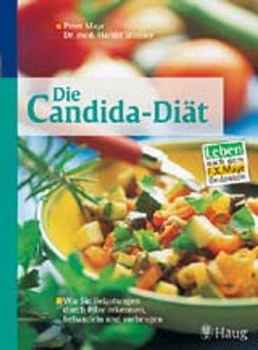 Die candida diät wie - die,